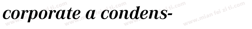 corporate a condens字体转换